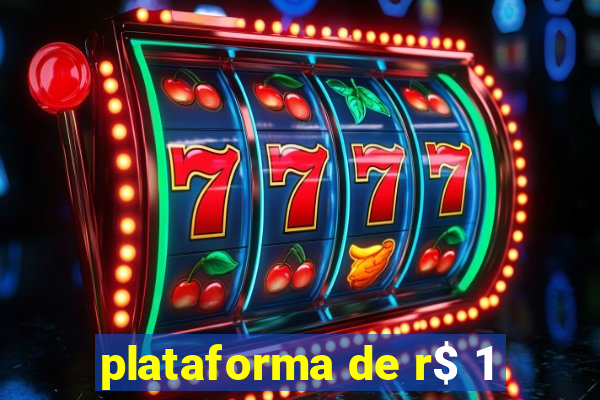 plataforma de r$ 1